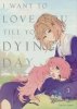 I WANT TO LOVE YOU TILL YOUR DYING DAY VOL 03 TP [9798888773826]